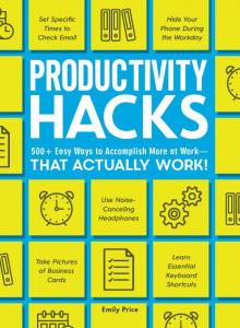 New Productivity Hacks: 5 You Might Not Have Seen Before